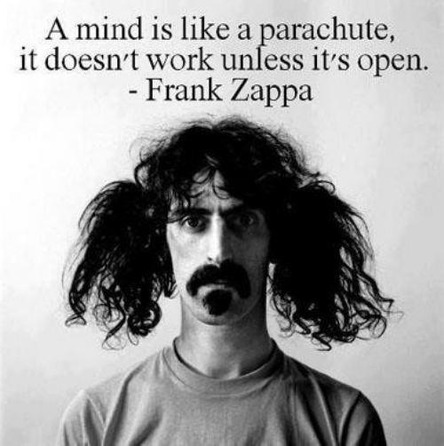 open mind zappa quote