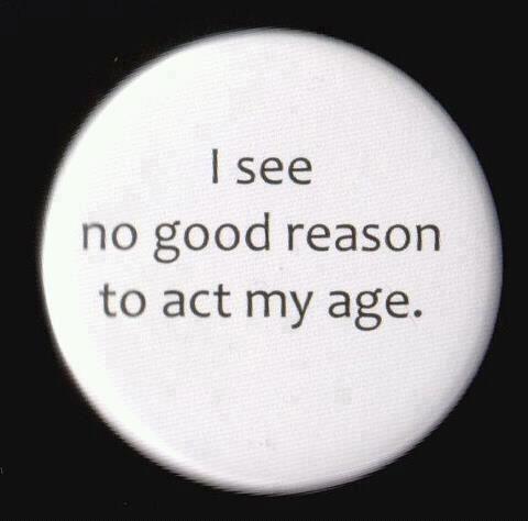 act your age
